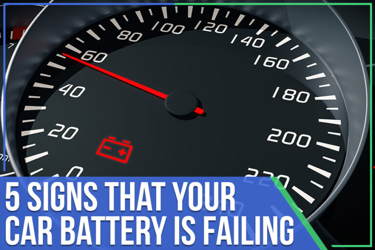 5 Signs That Your Car Battery Is Failing