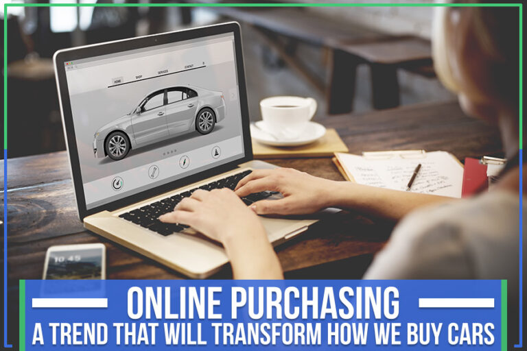 Online Purchasing - A Trend That Will Transform How We Buy Cars